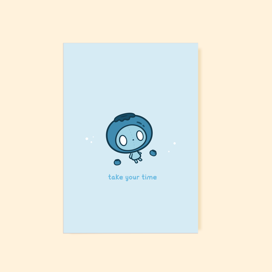 Cute Endearing Greeting Card Take Your Time