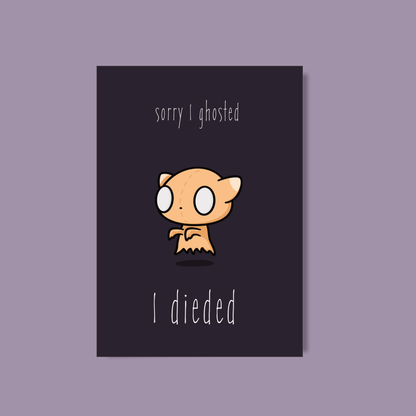 Cute Funny Greeting Card Sorry I Ghosted