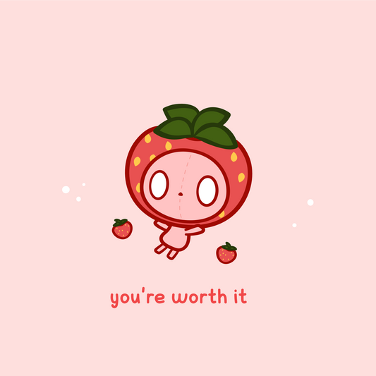 Cute Motivational Strawberry You're Worth It Postcard Poster